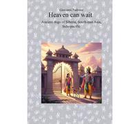 Heaven can wait: Ancient dogs of Siberia, South-East Asia, Indo-Pacific