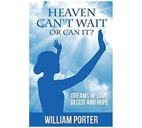 Heaven Can't Wait, Or Can It?