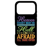Heaven Doesn't Want Me and Hell is Afraid - Coque pour iPhone 17 Pro