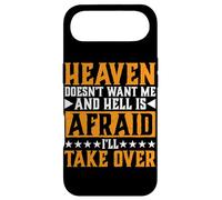 Heaven Doesn't Want Me and Hell is Afraid I'll Take Over |- Coque pour iPhone Air