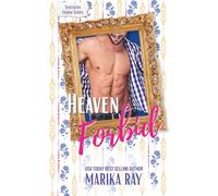 Heaven Forbid: A Steamy Southern RomCom