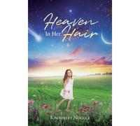 Heaven In Her Hair