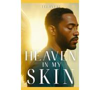 Heaven in My Skin