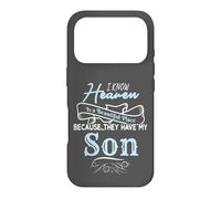 Heaven is A Beautiful Place Because They Have My Son Coque pour iPhone 17 Pro