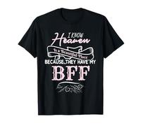 Heaven is Beautiful My BFF Memorial Deuil Perte T-Shirt