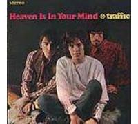Traffic - Heaven Is in Your Mind