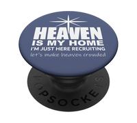 Heaven is My Home Christian Make Heaven Crowded Jesus Faith PopSockets PopGrip Adhésif