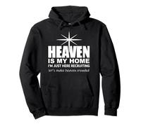 Heaven is My Home Christian Make Heaven Crowded Jesus Faith Sweat à Capuche