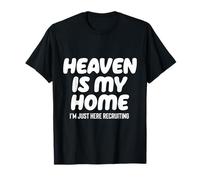 Heaven is My Home I'm Just Here Recruiting - Arbre chrétien T-Shirt