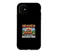 Heaven is My Home I'm Just Here Recruiting Coque pour iPhone 11