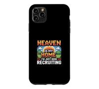Heaven is My Home I'm Just Here Recruiting Coque pour iPhone 11 Pro Max