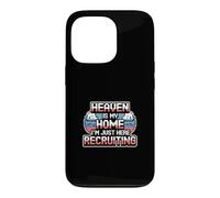 Heaven is My Home I'm Just Here Recruiting Coque pour iPhone 13 Pro