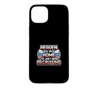 Heaven is My Home I'm Just Here Recruiting Coque pour iPhone 15 Plus