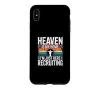 Heaven is My Home I'm Just Here Recruiting Coque pour iPhone XS Max