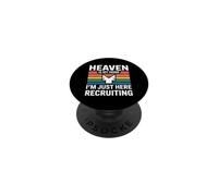 Heaven is My Home I'm Just Here Recruiting PopSockets PopGrip Adhésif