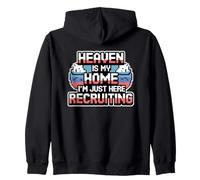 Heaven is My Home I'm Just Here Recruiting Sweat à Capuche