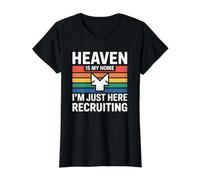 Heaven is My Home I'm Just Here Recruiting T-Shirt Graphique avec Valeur