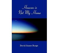 Heaven Is Not My Home