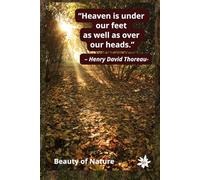 Heaven Is Under Our Feet As Well As Over Our Heads. Notebook to Write in, for School, Office, Home.: Softcover, Lined, 100 Pages 6x9".