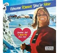 Heaven Knows You're Here / Sunshine Soft Studio Pop 1966-1972
