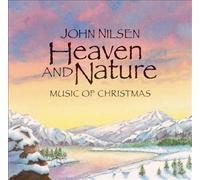 Heaven & Nature: Music of Christmas by JOHN NILSEN (1995-09-19)