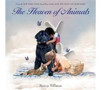 Heaven of Animals by Nancy Tillman Nancy Tillman (Auteur)