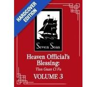 Heaven Official's Blessing: Tian Guan Ci Fu (Deluxe Hardcover Novel) Vol. 3