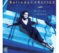Heaven on Earth by Belinda Carlisle (1987-05-03)