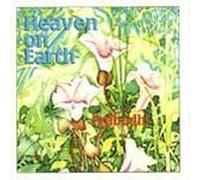 Heaven on Earth by Prabodhi