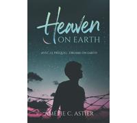 Heaven On Earth: Suite de la nouvelle Dreams On Earth