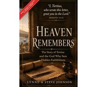 Heaven Remembers: Small Group Companion and Leaders Guide