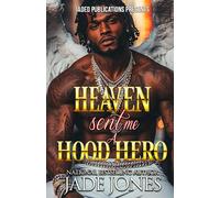 Heaven Sent Me a Hood Hero