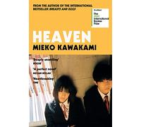 Heaven: Shortlisted for the International Booker Prize