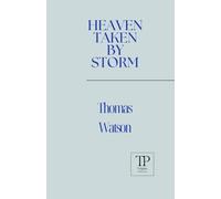 Heaven Taken by Storm
