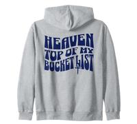 Heaven Top of My Bucket List au Dos Sweat à Capuche
