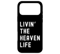 Heaven Vivant la Vie de Heaven Nom Amusant Coque pour iPhone 17 Pro Max