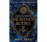 Heavenly Bodies: Book one of the Heavenly Bodies series
