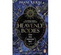 Heavenly Bodies: The Sunday Times bestselling celestial, enemies-to-lovers fantasy romance and Tik-Tok sensation