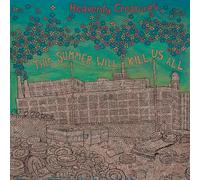 Heavenly Creatures - This Summer Will Kill Us All