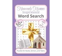 Heavenly Hymns Inspirational Word Search Puzzle Book: Word Searches with Easy to Read Print about Heavenly Hymns, Inspirational words, Christian Hymns ... for Vacation, Holiday, and Relaxing time.