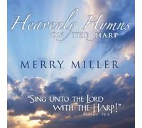 Heavenly Hymns on The Harp