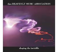 Thee Heavenly Music Association – Shaping The Invisible