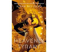 Heavenly Tyrant (Iron Widow, Book 2)