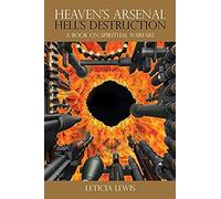 Heaven's Arsenal Hell's Destruction