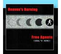 Heaven's Burning - Free Agents