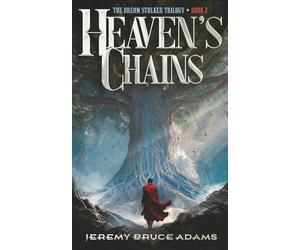 Heaven's Chains: The Dream Stalker Trilogy, Book 2