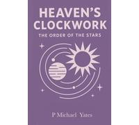 Heaven's Clockwork: The Order of the Stars