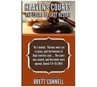 Heavens Courts: The Court Of Last Resort