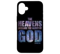 Heavens Declare Glory of God Christian Creation Psalm 19:1 Coque pour iPhone 16 Plus