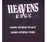 Heaven's Edge - Some Other Place